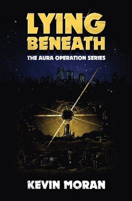 Kevin Moran - Lying Beneath, Häftad