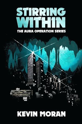 Kevin Moran - Stirring Within, Häftad