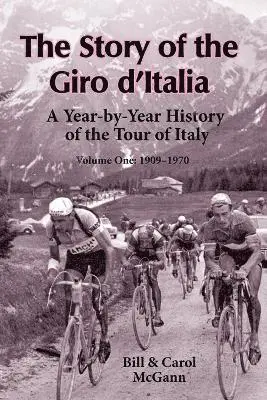 Bill McGann, Carol McGann - Story of the Giro D'Italia, Häftad. Tillgänglighet: Lägg i varukorg