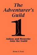 Adventurer's Guild #1-Jaikus and Reneeke Join the Guild