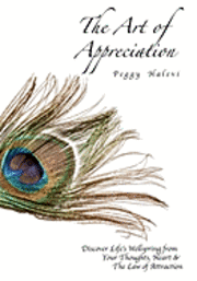 Peggy Halevi, Uri Halevi - The Art of Appreciation, Inbunden. Tillgänglighet: Lägg i varukorg