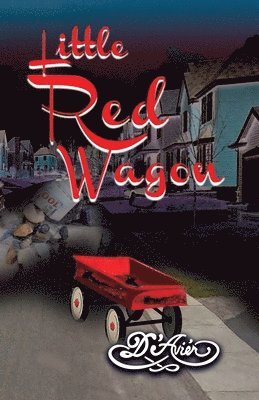 D'Avier Mammone - Little Red Wagon, Häftad