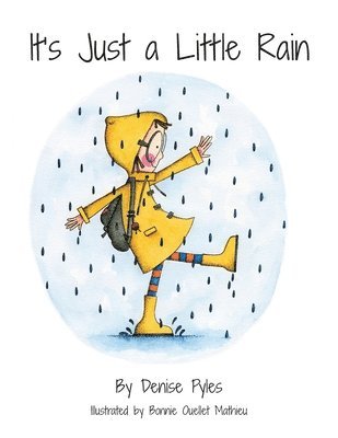 Denise Pyles - It's Just a Little Rain, Häftad. Tillgänglighet: Lägg i varukorg