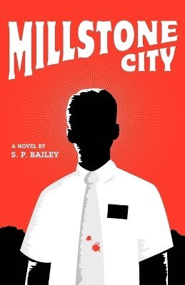 S. P. Bailey - Millstone City, Häftad