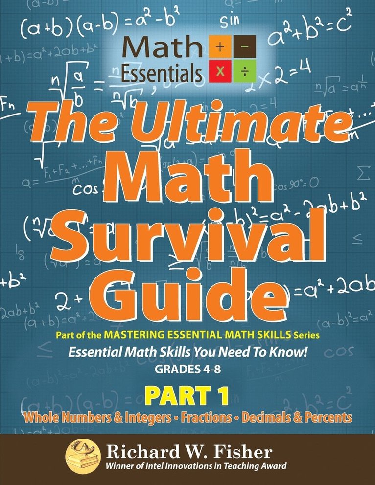 Richard W Fisher - Ultimate Math Survival Guide Part 1, Häftad