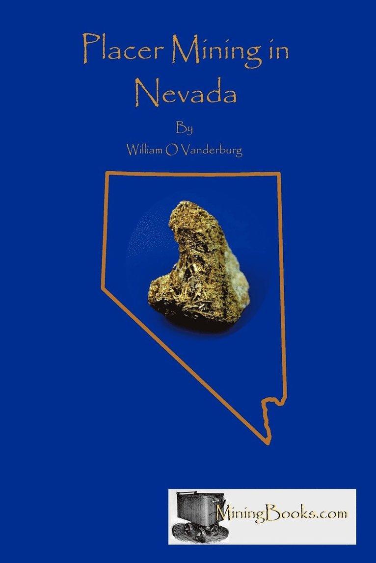 William O. Vanderberg - Placer Mining in Nevada, Häftad