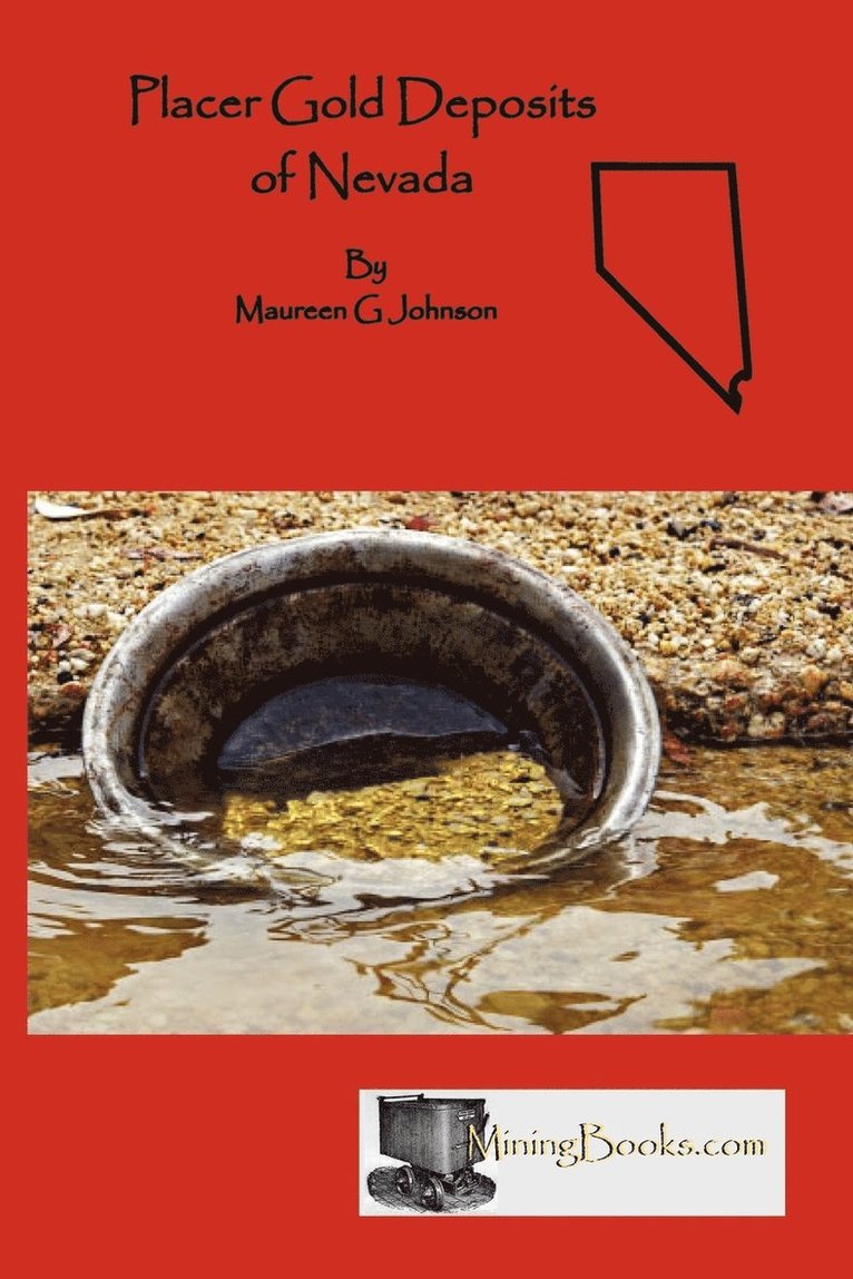 Maureen G. Johnson - Placer Gold Deposits of Nevada, Häftad