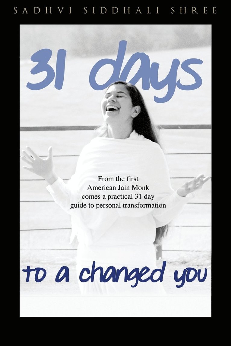 Sadhvi Siddhali Shree - 31 Day Challenge to a Changed You, Häftad. Tillgänglighet: Lägg i varukorg