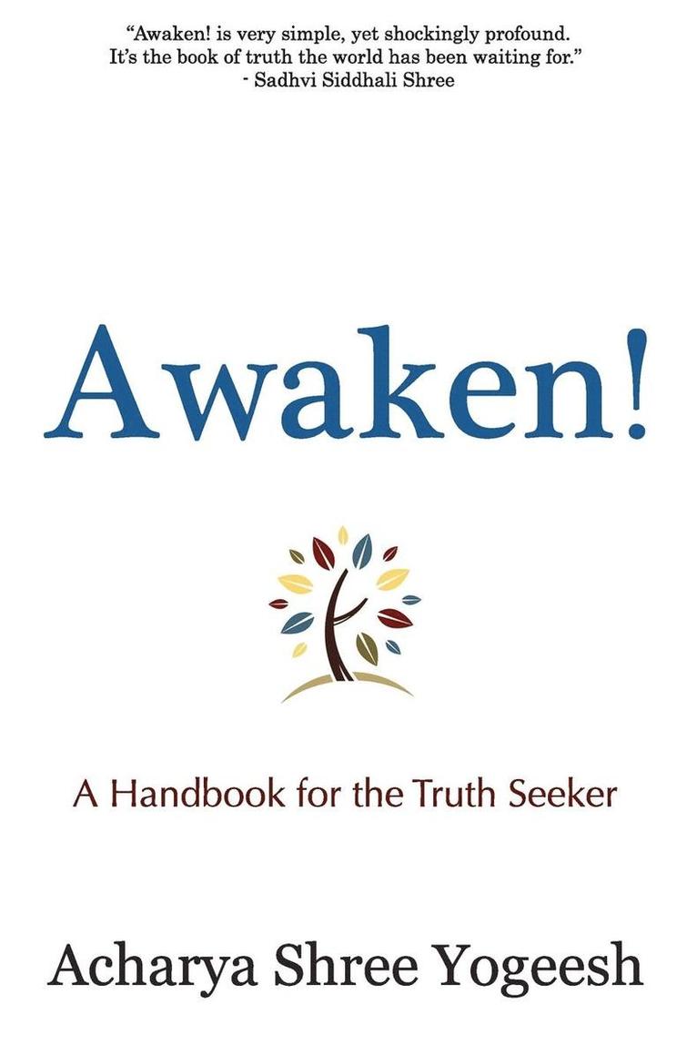 Acharya Shree Yogeesh, Sadhvi Siddhali Shree - Awaken!, Häftad. Tillgänglighet: Lägg i varukorg