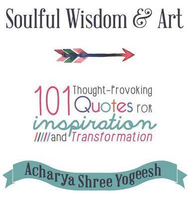 Acharya Shree Yogeesh - Soulful Wisdom & Art, Inbunden. Tillgänglighet: Lägg i varukorg