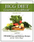 The HCG Diet Gourmet Cookbook Volume Two