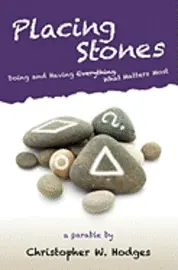 Sue Reynard - Placing Stones: Doing and Having What Matters Most., Häftad. Tillgänglighet: Lägg i varukorg
