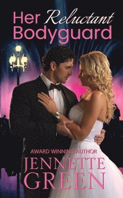 Jennette Green - Her Reluctant Bodyguard, Häftad