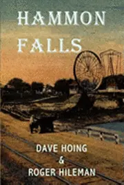 Roger Hileman, Dave Hoing - Hammon Falls, Häftad. Tillgänglighet: Lägg i varukorg