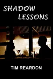 Tim Reardon - Shadow Lessons, Häftad. Tillgänglighet: Lägg i varukorg