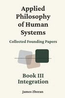 James Zboran - Applied Philosophy of Human Systems, Häftad. Tillgänglighet: Lägg i varukorg