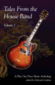 Deborah Grabien - Tales From the House Band, Volume 1, Häftad