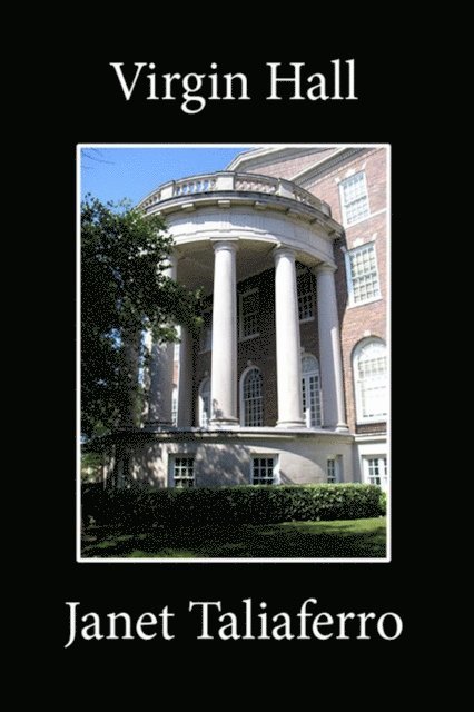 Janet Taliaferro - Virgin Hall, E-bok