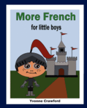 Yvonne Crawford - More French for Little Boys, Häftad