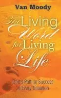Van Moody - Living Word for Living LIfe, Häftad. Tillgänglighet: Lägg i varukorg
