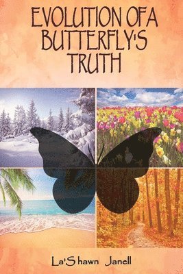 Lashawn Waters - Evolution of a Butterfly's Truth, Häftad