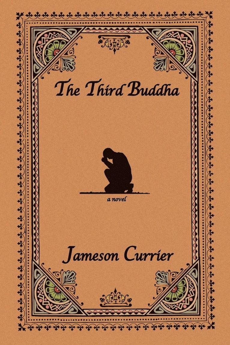 Jameson Currier - Third Buddha, Häftad