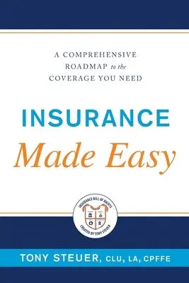 Tony Steuer - Insurance Made Easy, Häftad. Tillgänglighet: Lägg i varukorg