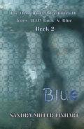 The Elementary Adventures of Jones, JEEP, Buck & Blue: Blue Book 2