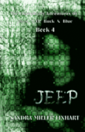 The Elementary Adventures of Jones, JEEP, Buck & Blue: JEEP Book 4