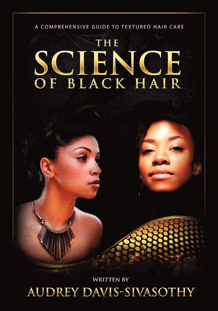 Audrey Davis-Sivasothy - Science of Black Hair, Häftad