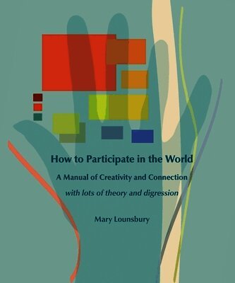 How to Participate in the World