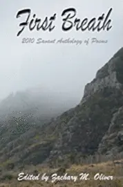 Helen Doan, Erin L. George - First Breath: 2010 Savant Anthology of Poems, Häftad. Tillgänglighet: Lägg i varukorg