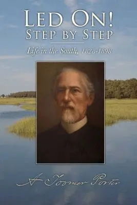 A. Toomer Porter - Led on! Step by Step, Häftad. Tillgänglighet: Tillfälligt slut