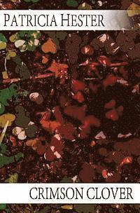 Patricia Hester - Crimson Clover, Häftad. Tillgänglighet: Lägg i varukorg