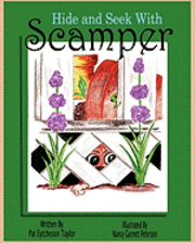 Patricia Eytcheson Taylor - Hide and Seek with Scamper, Häftad