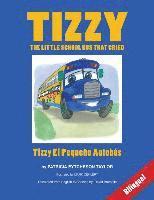 Patricia Eytcheson Taylor - Tizzy, the Little School Bus That Cried, Häftad