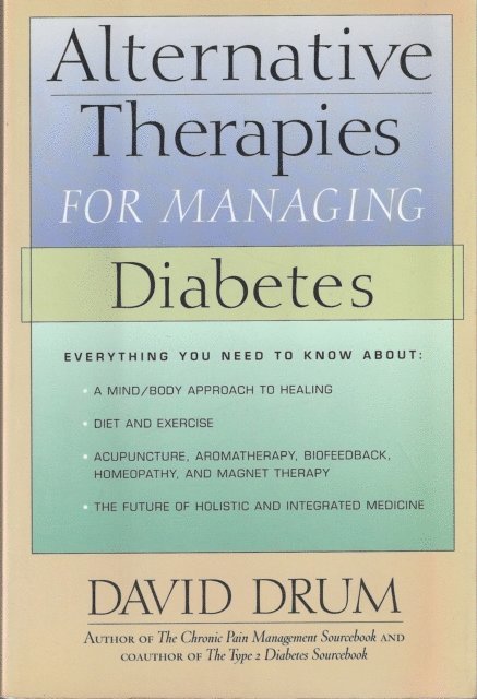 David Drum - Alternative Therapies for Managing Diabetes, E-bok