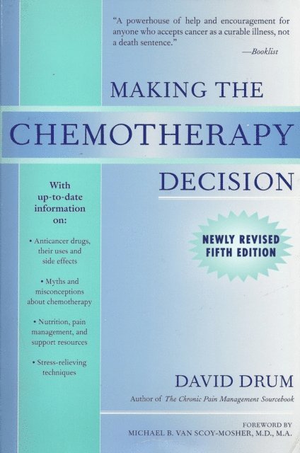 David Drum - Making the Chemotherapy Decision, E-bok