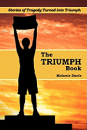 Melanie Davis - The Triumph Book, Häftad