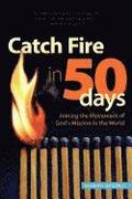 Catch Fire in 50 Days - Readiness 360 Edition