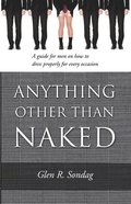 Anything Other Than Naked