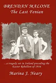 Marina J. Neary - Brendan Malone: The Last Fenian, Häftad. Tillgänglighet: Lägg i varukorg