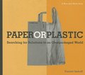 Paper or Plastic