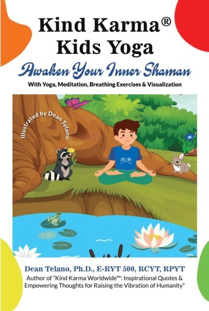 Dean Telano, Heidi Zeller, Naomi Miller-Telano - Kind Karma(R) Kids Yoga, E-bok