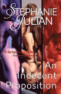 Stephanie Julian - An Indecent Proposition, Häftad