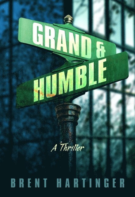 Brent Hartinger - Grand & Humble, E-bok. Tillgänglighet: Lägg i varukorg
