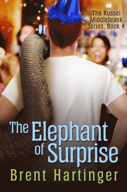 Brent Hartinger - Elephant of Surprise, E-bok. Tillgänglighet: Lägg i varukorg