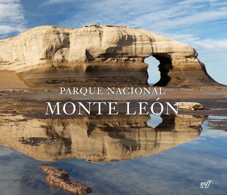 Antonio Vizcaino - Parque Nacional Monte Leon, Inbunden