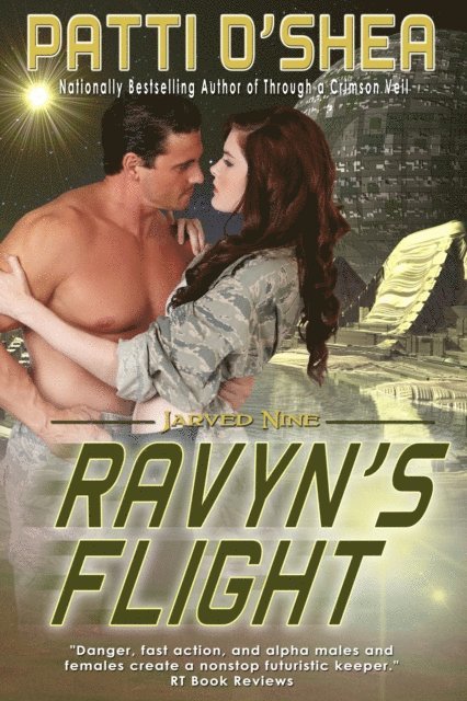 Patti O'Shea - Ravyn's Flight, E-bok