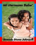 Mi Hermana Bebe'